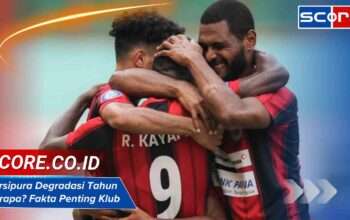 Persipura Degradasi Tahun Berapa? Fakta Penting Klub
