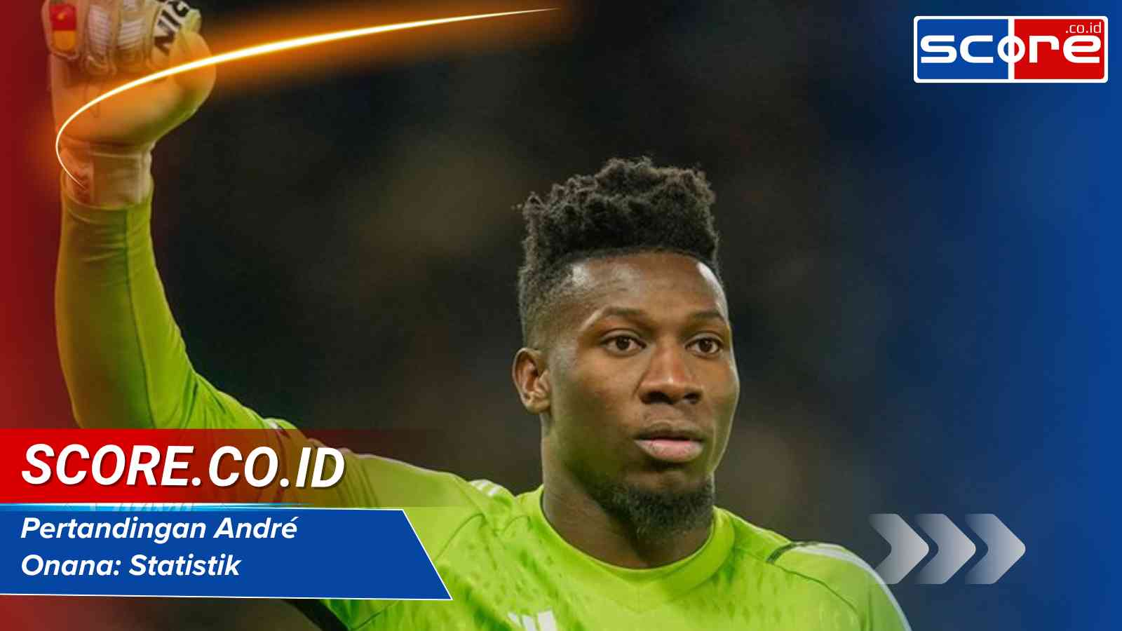 Pertandingan André Onana