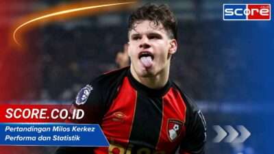 Pertandingan Milos Kerkez