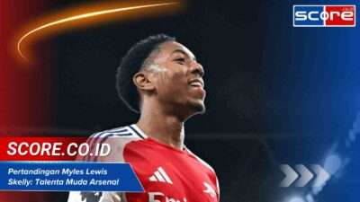 Pertandingan Myles Lewis Skelly: Talenta Muda Arsenal Bersinar