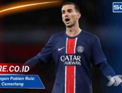 Pertandingan Fabian Ruiz: Performa Cemerlang Gelandang PSG