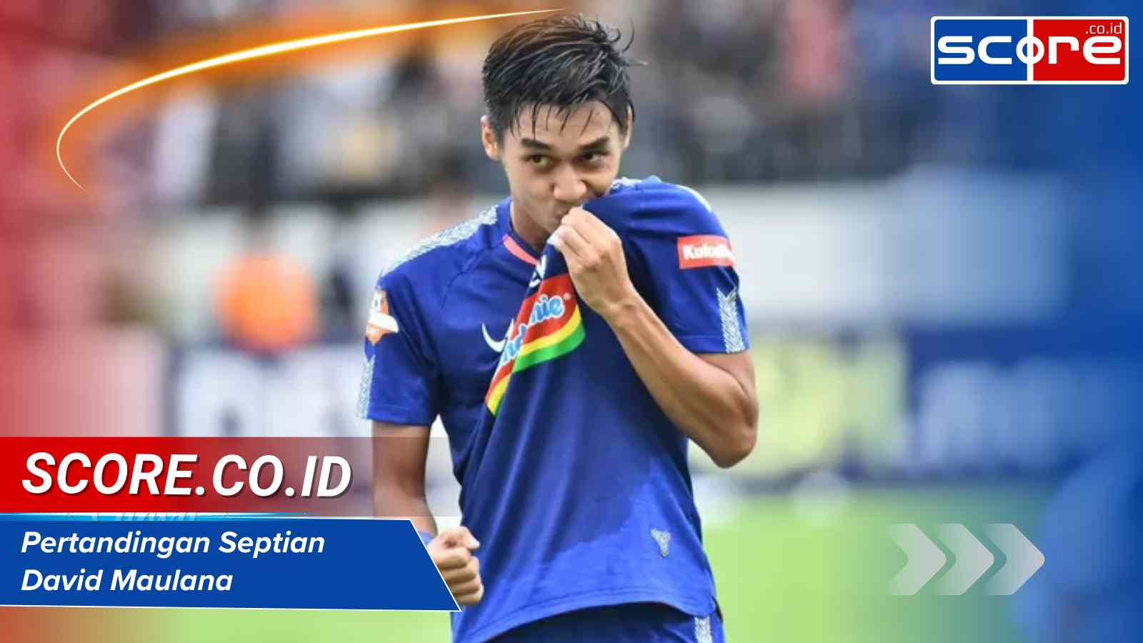 Pertandingan Septian David Maulana