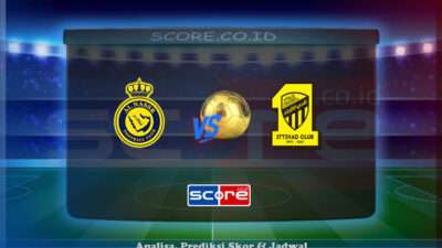 Prediksi Skor Al Nassr FC vs Al Ittihad FC 8 Mei 2025