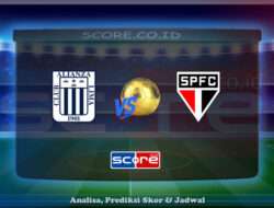 Prediksi Skor Alianza Lima vs Sao Paulo FC 7 Mei 2025
