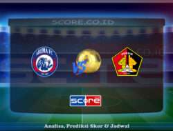 Prediksi Skor Arema FC vs Persik Kediri 11 Mei 2025