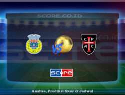 Prediksi Skor Arouca vs Casa Pia 5 Mei 2025