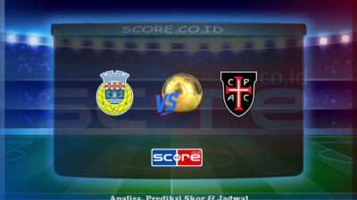 Prediksi Skor Arouca vs Casa Pia 5 Mei 2025