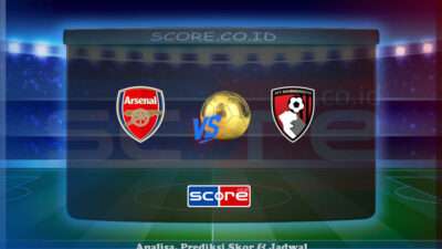 Prediksi Skor Arsenal vs AFC Bournemouth 3 Mei 2025