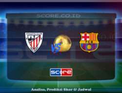 Prediksi Skor Athletic Bilbao vs FC Barcelona 26 Mei 2025