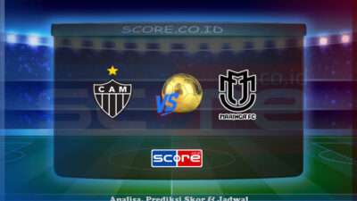 Prediksi Skor Atletico Mineiro vs Maringa FC 22 Mei 2025