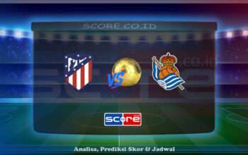 Prediksi Skor Atletico Madrid vs Real Sociedad 11 Mei 2025