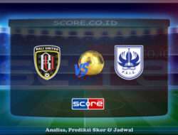 Prediksi Skor Bali United vs PSIS Semarang 1 Mei 2025
