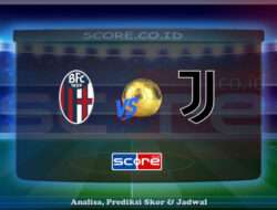 Prediksi Skor Bologna FC 1909 vs Juventus 5 Mei 2025
