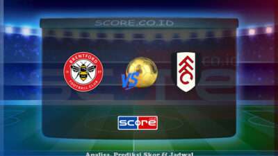 Prediksi Skor Brentford vs Fulham 18 Mei 2025