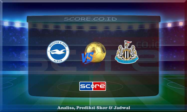 Prediksi Skor Brighton vs Newcastle 4 Mei 2025