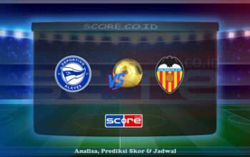Prediksi Skor Deportivo Alaves vs Valencia CF 15 Mei 2025