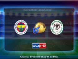 Prediksi Skor Fenerbahce vs Konyaspor 31 Mei 2025