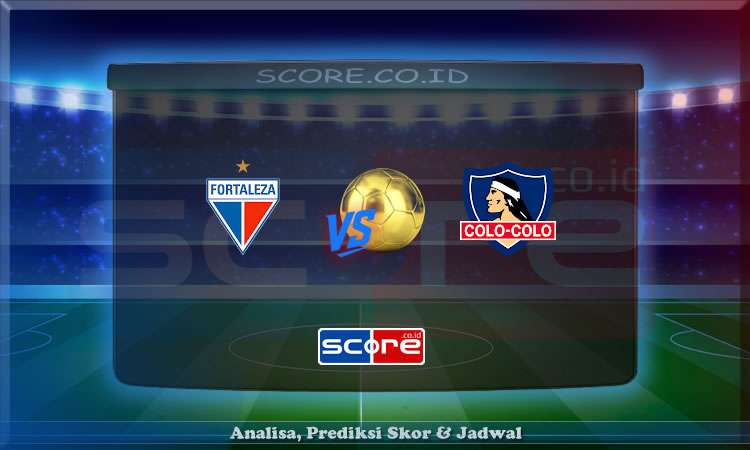 Prediksi Skor Fortaleza vs Colo Colo 7 Mei 2025