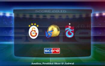 Prediksi Skor Galatasaray Spor Kulubu vs Trabzonspor 15 Mei 2025