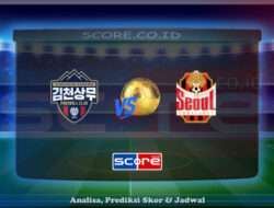 Prediksi Skor Gimcheon Sangmu vs FC Seoul 28 Mei 2025