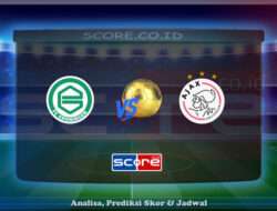 Prediksi Skor FC Groningen vs Ajax Amsterdam 15 Mei 2025