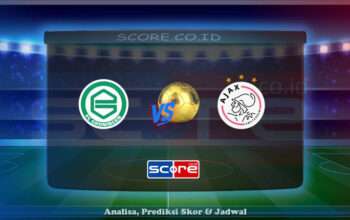Prediksi Skor FC Groningen vs Ajax Amsterdam 15 Mei 2025