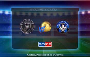 Prediksi Skor Inter Miami CF vs CF Montreal 29 Mei 2025