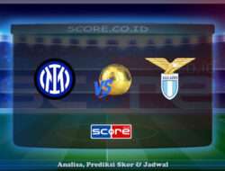 Prediksi Skor Inter Milan vs SS Lazio 19 Mei 2025