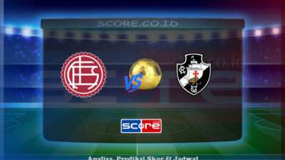Prediksi Skor Lanus vs Vasco da Gama 14 Mei 2025