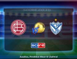 Prediksi Skor Atletico Lanus vs Velez Sarsfield 22 Mei 2025