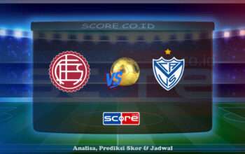 Prediksi Skor Atletico Lanus vs Velez Sarsfield 22 Mei 2025