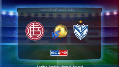 Prediksi Skor Atletico Lanus vs Velez Sarsfield 22 Mei 2025