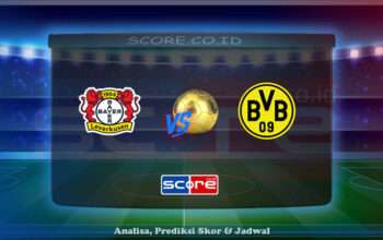 Prediksi Skor Bayer Leverkusen vs Borussia Dortmund 11 Mei 2025