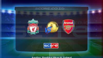 Prediksi Skor Liverpool vs Arsenal 11 Mei 2025