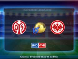 Prediksi Skor Mainz 05 vs Eintracht Frankfurt 5 Mei 2025