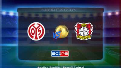 Prediksi Skor Mainz vs Bayer Leverkusen 17 Mei 2025