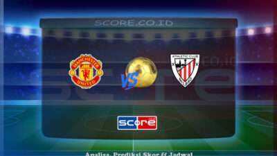 Prediksi Skor Manchester United vs Athletic Bilbao 9 Mei 2025