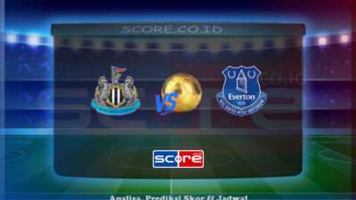 Prediksi Skor Newcastle vs Everton 25 Mei 2025