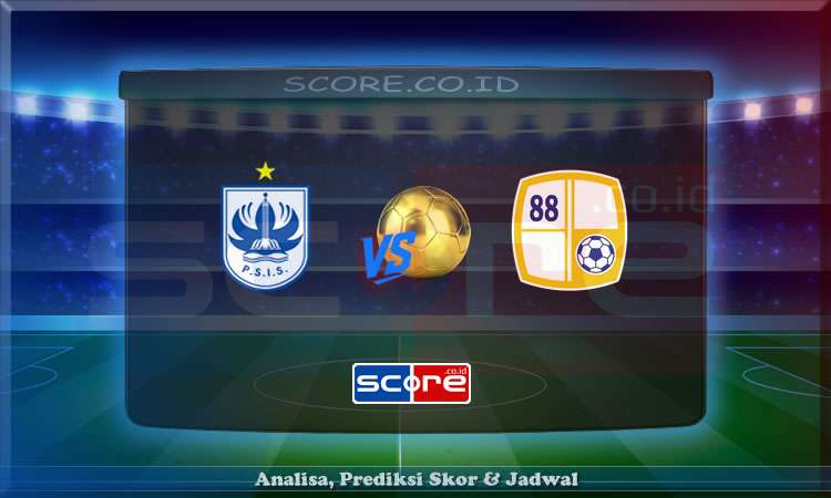 Prediksi Skor PSIS vs Barito Putera 24 Mei 2025