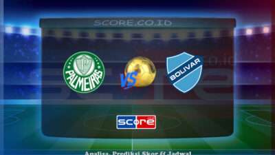 Prediksi Skor Palmeiras vs Bolivar 16 Mei 2025