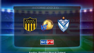 Prediksi Skor CA Penarol Montevideo vs Velez Sarsfield 30 Mei 2025