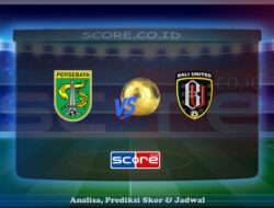Prediksi Skor Persebaya Surabaya vs Bali United 23 Mei 2025