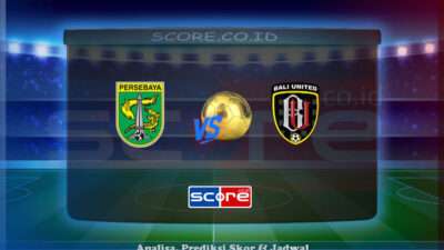 Prediksi Skor Persebaya vs Bali United 23 Mei 2025