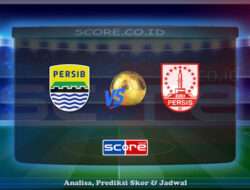Prediksi Skor Persib Bandung vs Persis Solo 24 Mei 2025