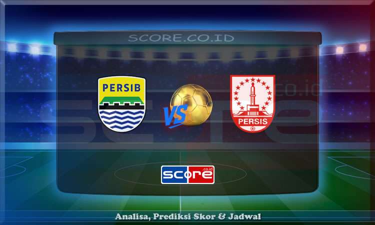 Prediksi Skor Persib vs Persis Solo 24 Mei 2025