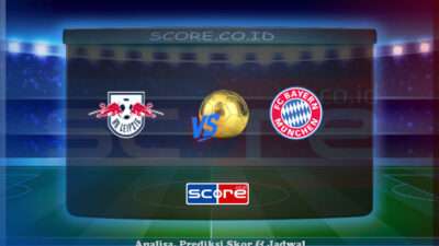 Prediksi Skor RB Leipzig vs Bayern Munchen 3 Mei 2025
