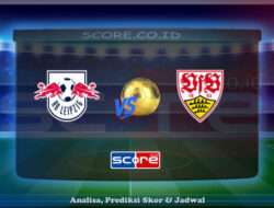 Prediksi Skor RB Leipzig vs VfB Stuttgart 17 Mei 2025