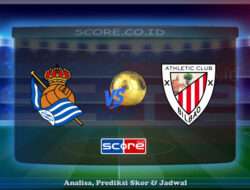 Prediksi Skor Real Sociedad vs Athletic Bilbao 5 Mei 2025