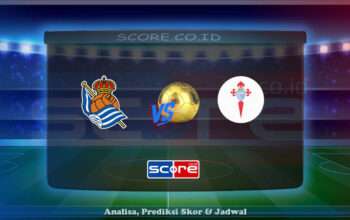 Prediksi Skor Real Sociedad vs Celta Vigo 14 Mei 2025