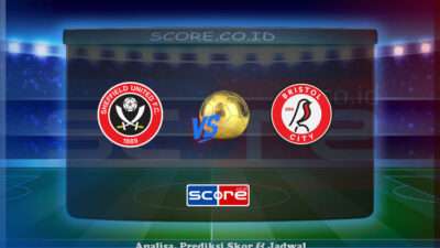 Prediksi Skor Sheffield United vs Bristol City 13 Mei 2025